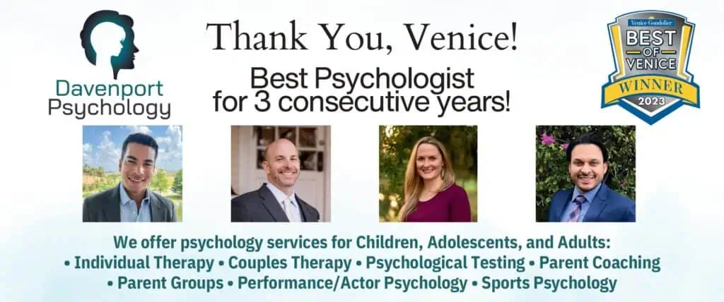 Voted Best Psychologist Venice FL Davenport Psychology 941-702-2457.